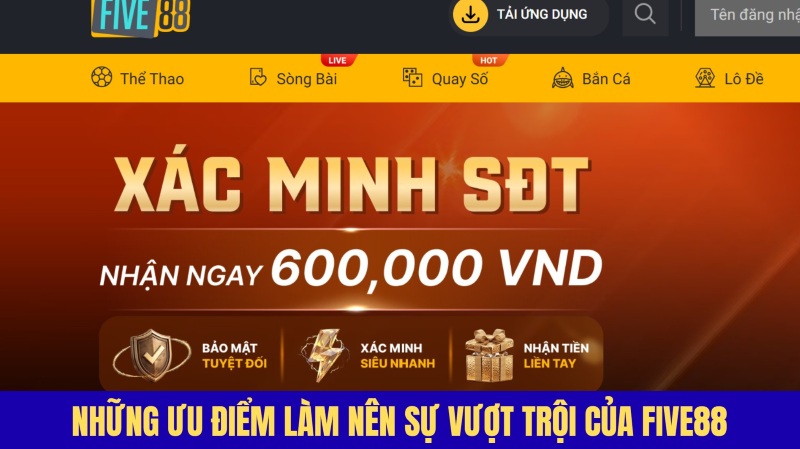 Những ưu điểm làm nên sự vượt trội của Five88